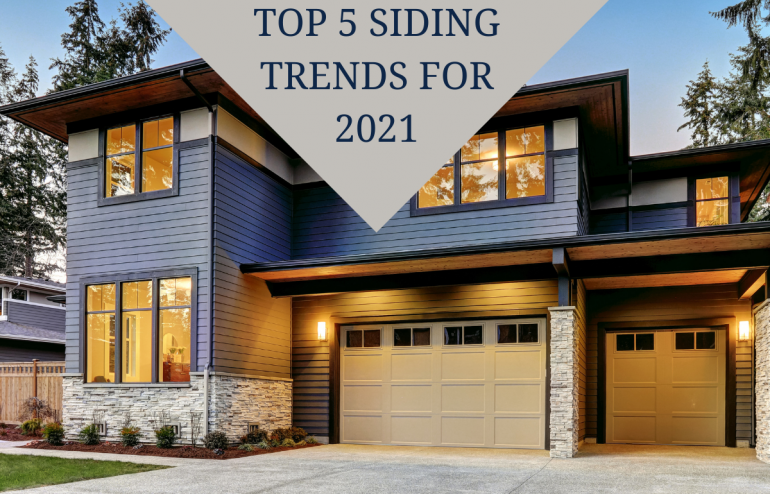 Top 5 siding trends for 2021