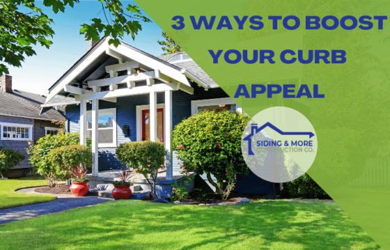 3 ways to boost your curb appeal
